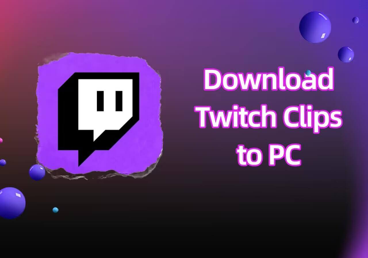 How To Download Twitch Clips On PC: 3 Proven Ways