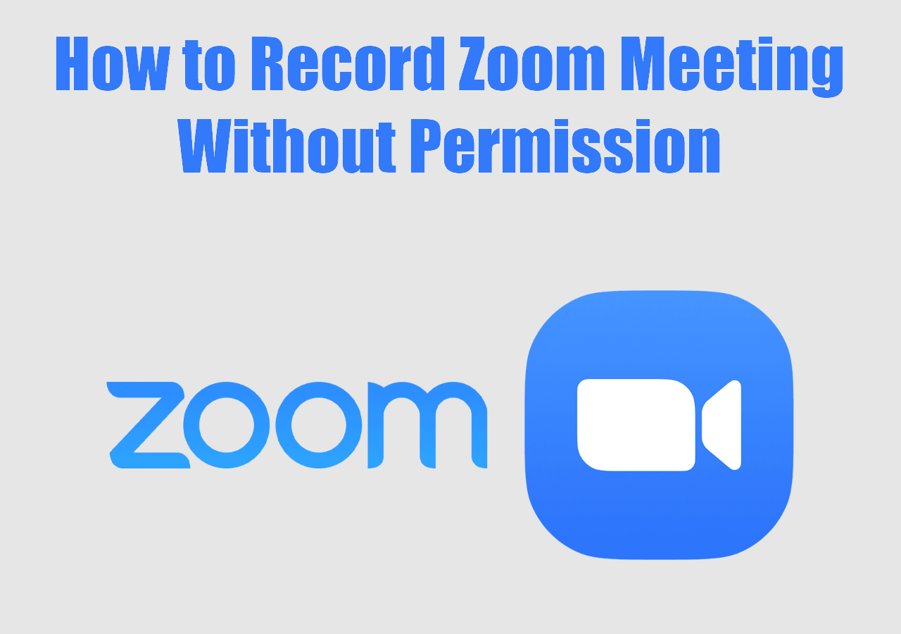 How to Record Zoom Meeting Without Permission on All Devices